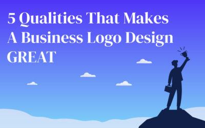 5 Qualities That Makes A Business Logo Design Great
